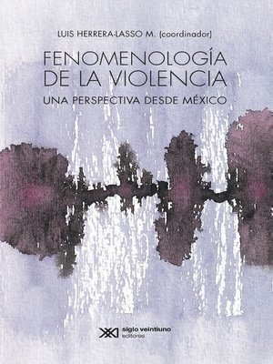 cover image of Fenomenología de la violencia